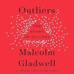 Audiobook cover of outliers by Malcolm Gladwell